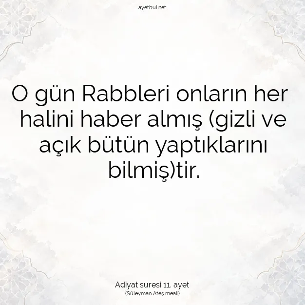 Ayetbul | Kuran Mealleri | Quran | Adiyat suresi 11. ayet