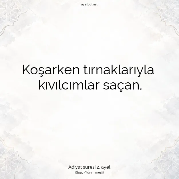 Ayetbul | Kuran Mealleri | Quran | Adiyat suresi 2. ayet