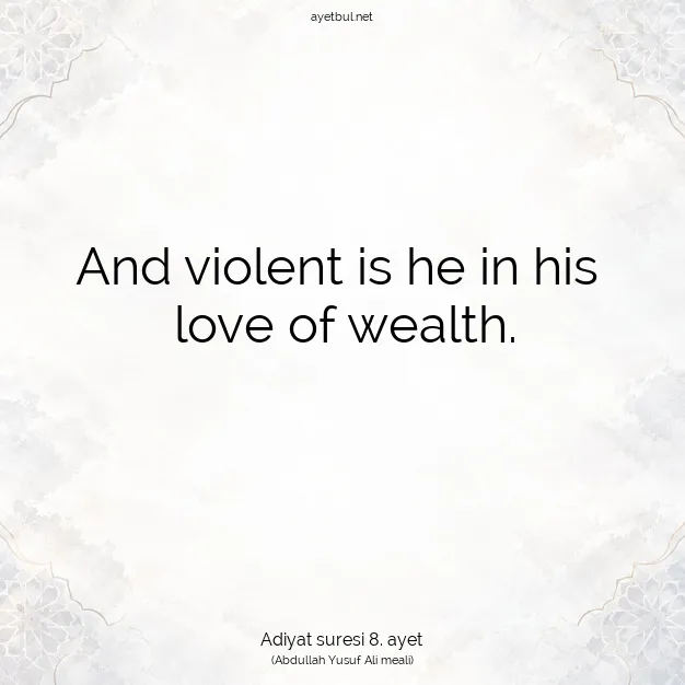 Ayetbul | Kuran Mealleri | Quran | Adiyat suresi 8. ayet