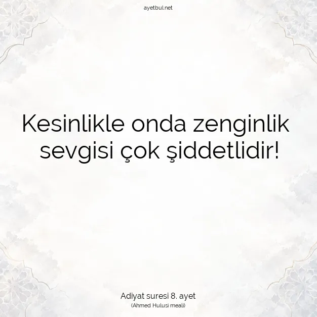 Ayetbul | Kuran Mealleri | Quran | Adiyat suresi 8. ayet