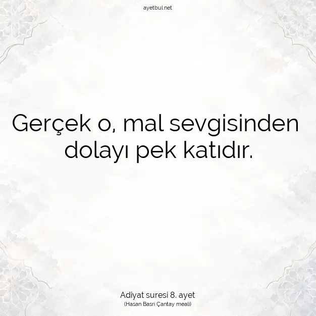 Ayetbul | Kuran Mealleri | Quran | Adiyat suresi 8. ayet
