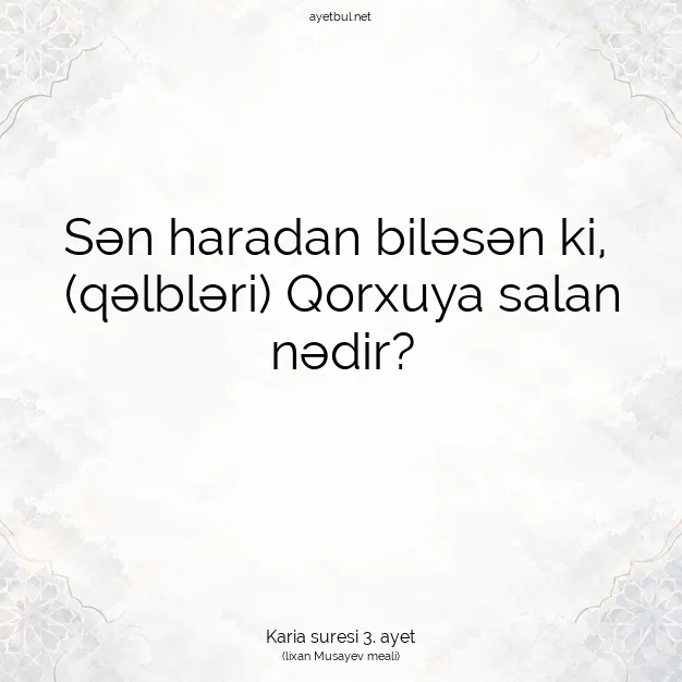 Ayetbul | Kuran Mealleri | Quran | Karia suresi 3. ayet