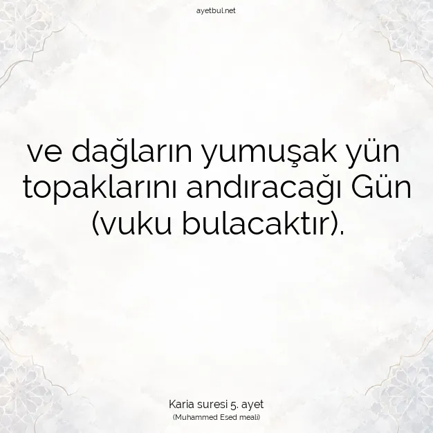 Ayetbul | Kuran Mealleri | Quran | Karia suresi 5. ayet