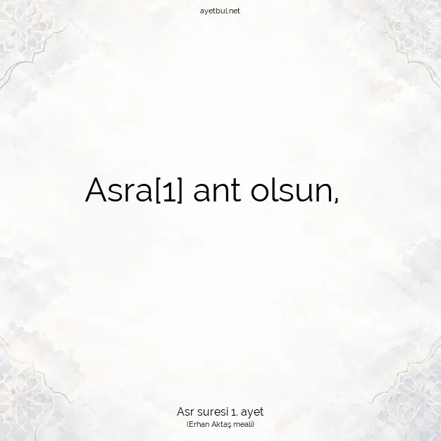 Ayetbul | Kuran Mealleri | Quran | Asr suresi 1. ayet