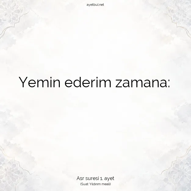 Ayetbul | Kuran Mealleri | Quran | Asr suresi 1. ayet