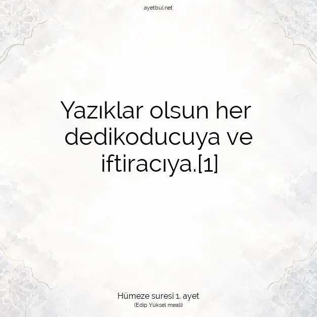 Ayetbul | Kuran Mealleri | Quran | Hümeze suresi 1. ayet