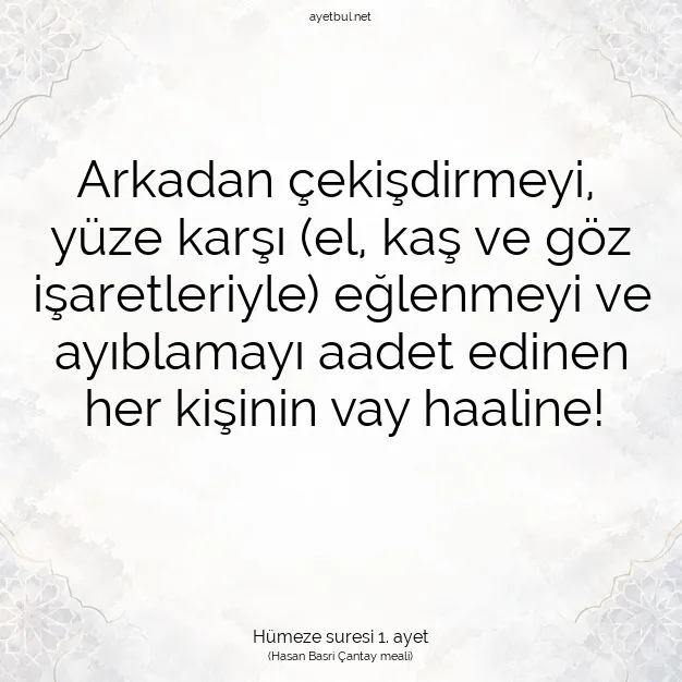 Ayetbul | Kuran Mealleri | Quran | Hümeze suresi 1. ayet