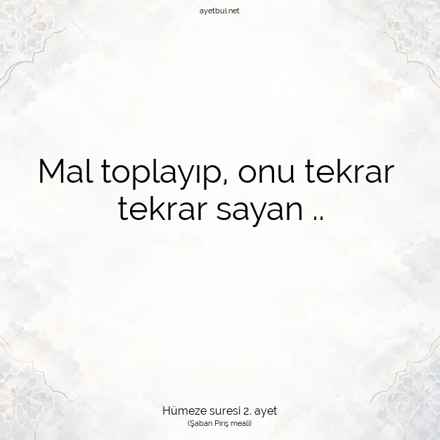 Ayetbul | Kuran Mealleri | Quran | Hümeze suresi 2. ayet