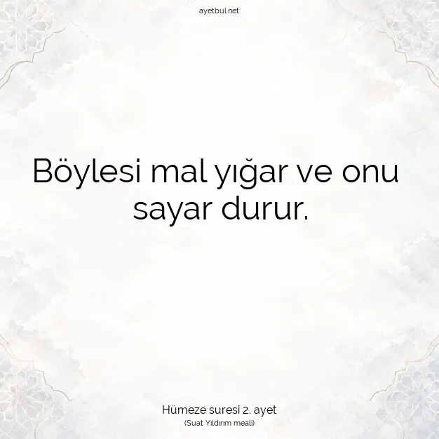 Ayetbul | Kuran Mealleri | Quran | Hümeze suresi 2. ayet