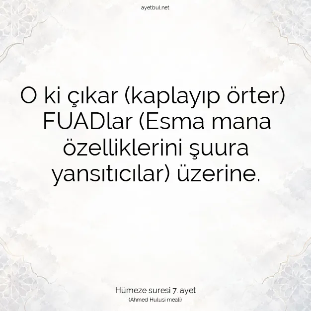 Ayetbul | Kuran Mealleri | Quran | Hümeze suresi 7. ayet