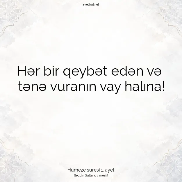 Ayetbul | Kuran Mealleri | Quran | Hümeze suresi 1. ayet