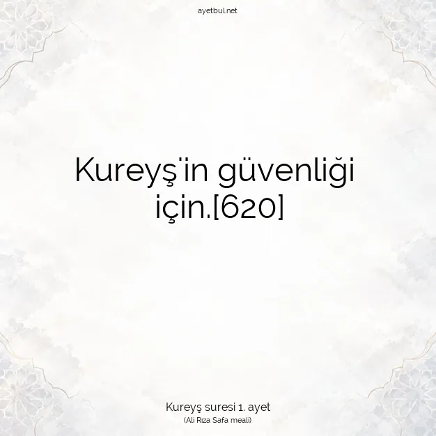 Ayetbul | Kuran Mealleri | Quran | Kureyş suresi 1. ayet