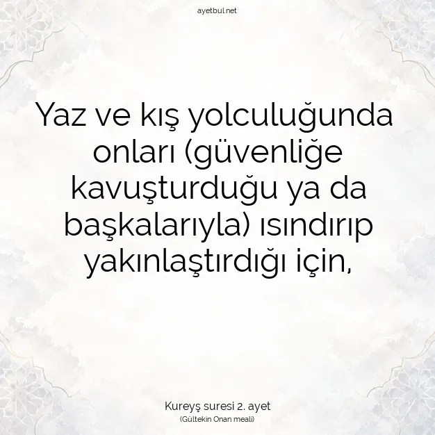 Ayetbul | Kuran Mealleri | Quran | Kureyş suresi 2. ayet