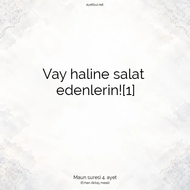Ayetbul | Kuran Mealleri | Quran | Maun suresi 4. ayet