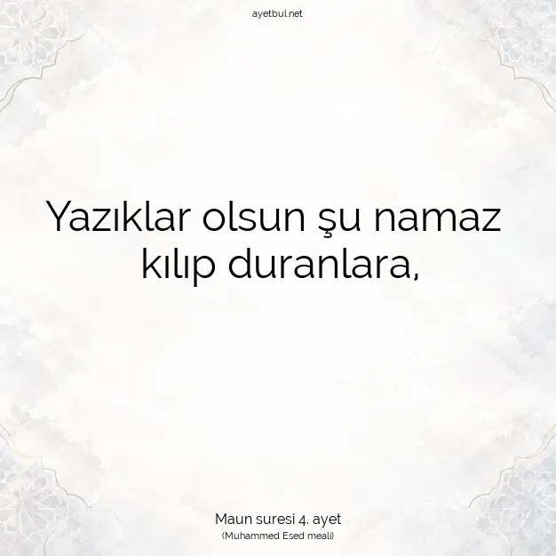Ayetbul | Kuran Mealleri | Quran | Maun suresi 4. ayet