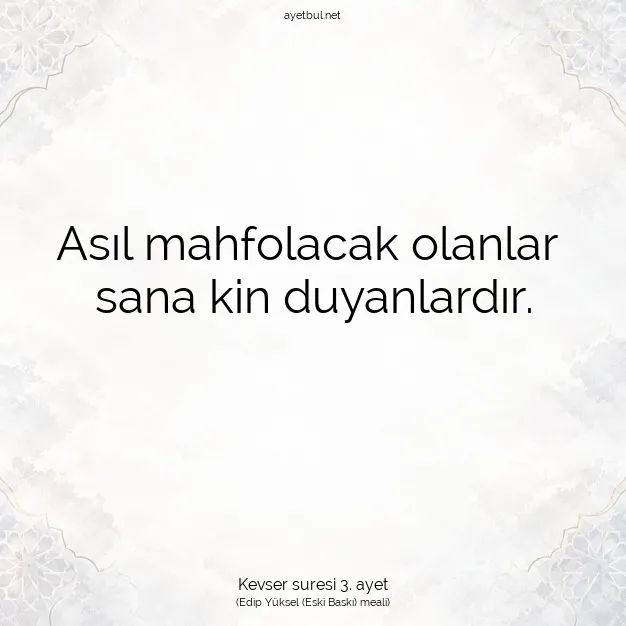 Ayetbul | Kuran Mealleri | Quran | Kevser suresi 3. ayet