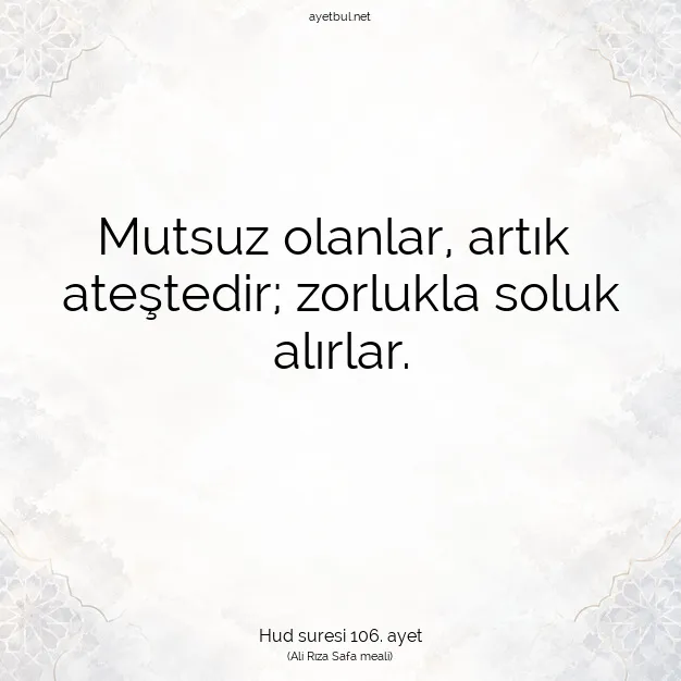 Ayetbul | Kuran Mealleri | Quran | Hud suresi 106. ayet
