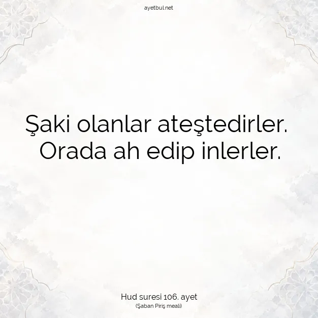 Ayetbul | Kuran Mealleri | Quran | Hud suresi 106. ayet