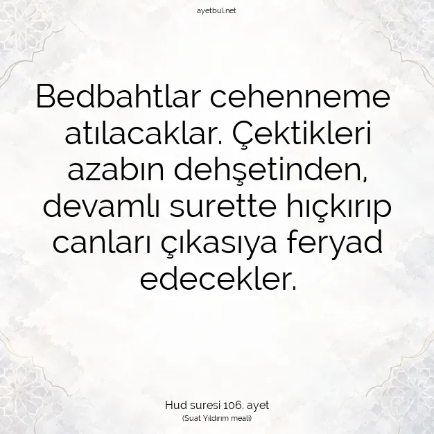 Ayetbul | Kuran Mealleri | Quran | Hud suresi 106. ayet