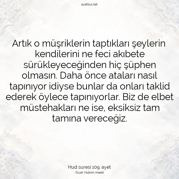 Ayetbul | Kuran Mealleri | Quran | Hud suresi 109. ayet