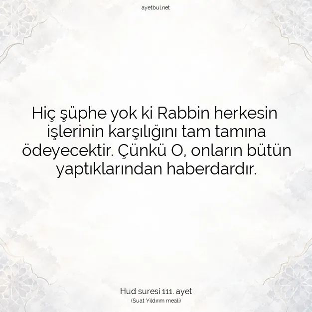 Ayetbul | Kuran Mealleri | Quran | Hud suresi 111. ayet