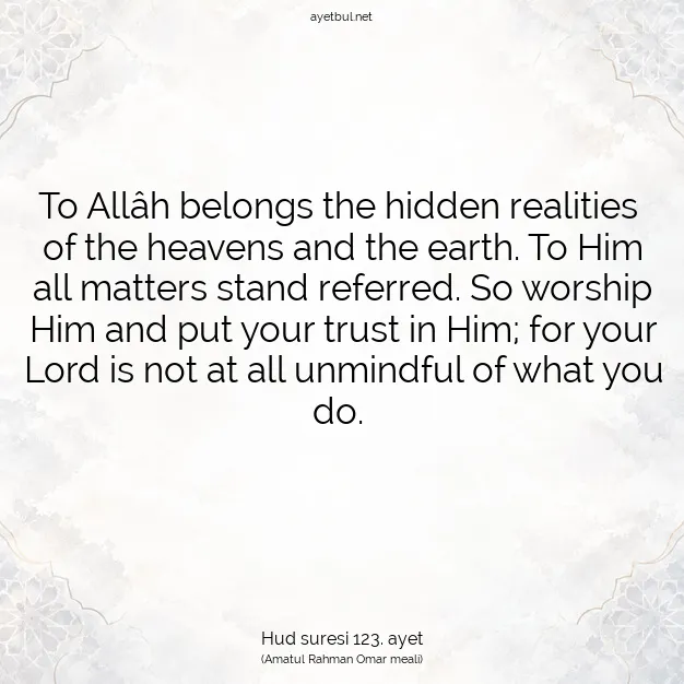 Ayetbul | Kuran Mealleri | Quran | Hud suresi 123. ayet