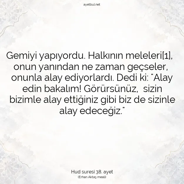 Ayetbul | Kuran Mealleri | Quran | Hud suresi 38. ayet