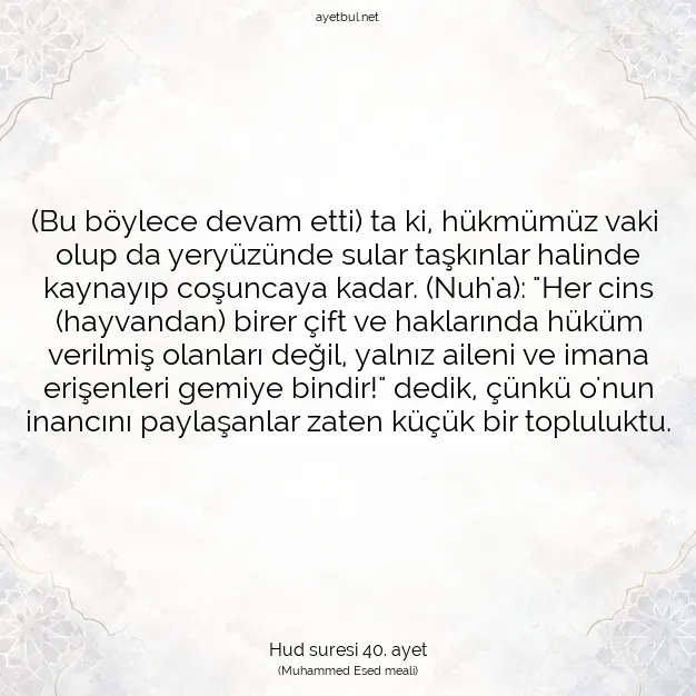 Ayetbul | Kuran Mealleri | Quran | Hud suresi 40. ayet