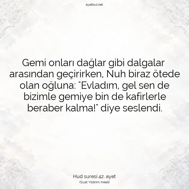 Ayetbul | Kuran Mealleri | Quran | Hud suresi 42. ayet