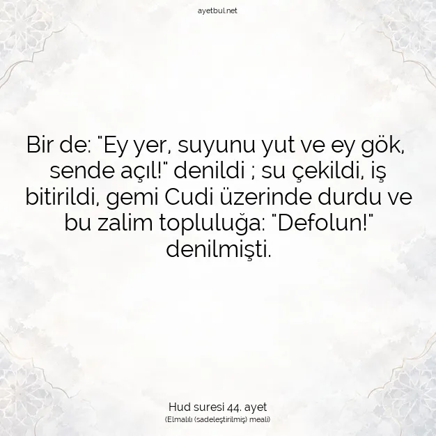 Ayetbul | Kuran Mealleri | Quran | Hud suresi 44. ayet