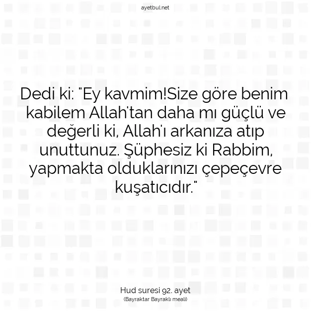 Ayetbul | Kuran Mealleri | Quran | Hud suresi 92. ayet