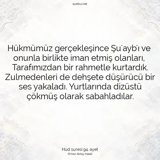 Ayetbul | Kuran Mealleri | Quran | Hud suresi 94. ayet