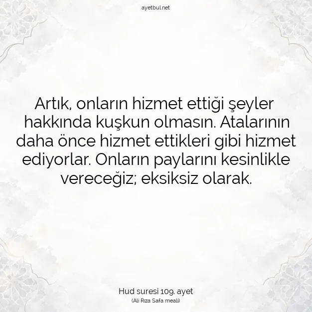 Ayetbul | Kuran Mealleri | Quran | Hud suresi 109. ayet