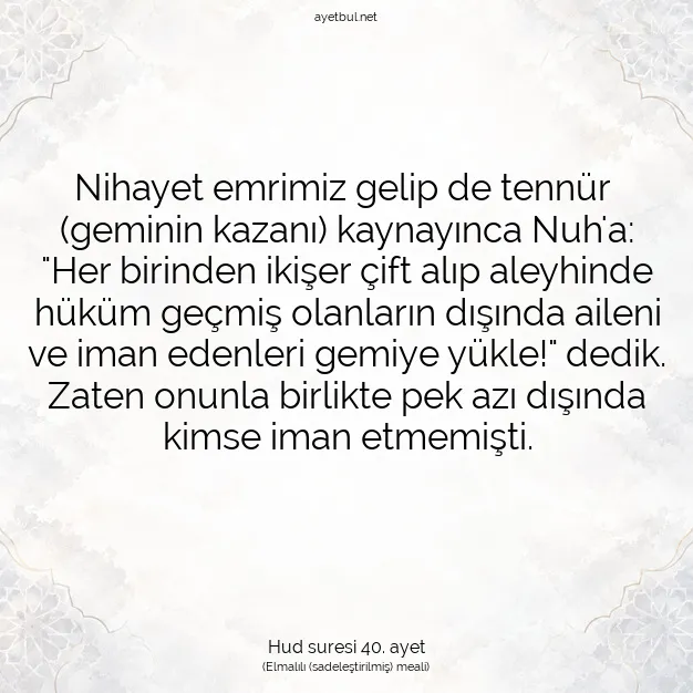 Ayetbul | Kuran Mealleri | Quran | Hud suresi 40. ayet