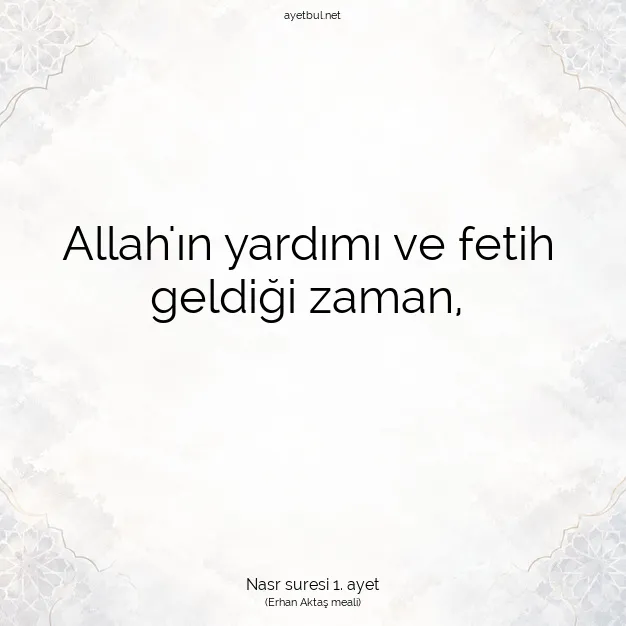 Ayetbul | Kuran Mealleri | Quran | Nasr suresi 1. ayet