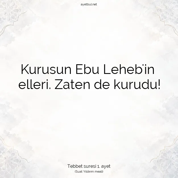 Ayetbul | Kuran Mealleri | Quran | Tebbet suresi 1. ayet