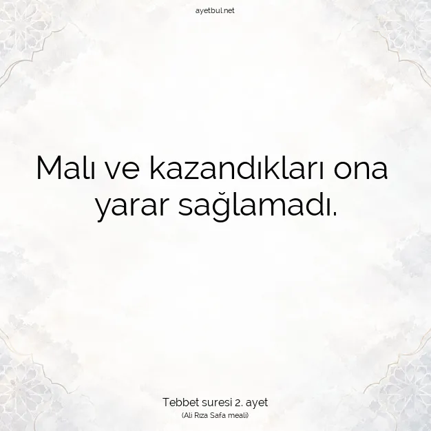 Ayetbul | Kuran Mealleri | Quran | Tebbet suresi 2. ayet