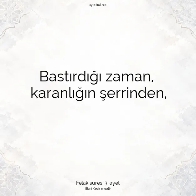 Ayetbul | Kuran Mealleri | Quran | Felak suresi 3. ayet