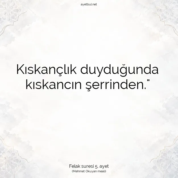 Ayetbul | Kuran Mealleri | Quran | Felak suresi 5. ayet
