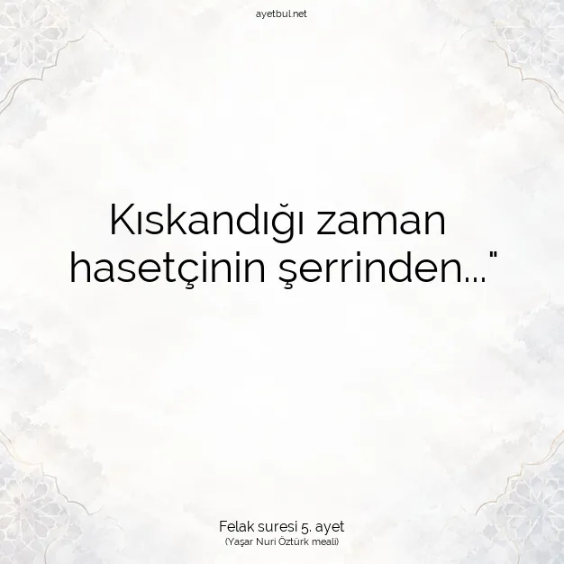 Ayetbul | Kuran Mealleri | Quran | Felak suresi 5. ayet