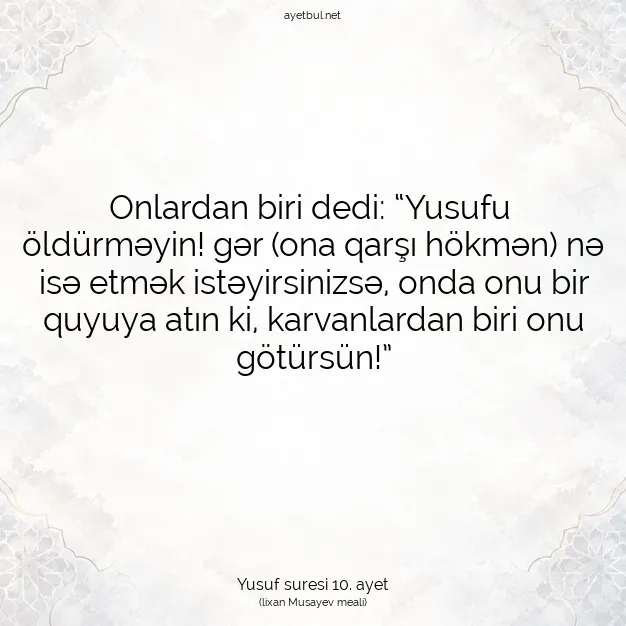 Ayetbul | Kuran Mealleri | Quran | Yusuf suresi 10. ayet