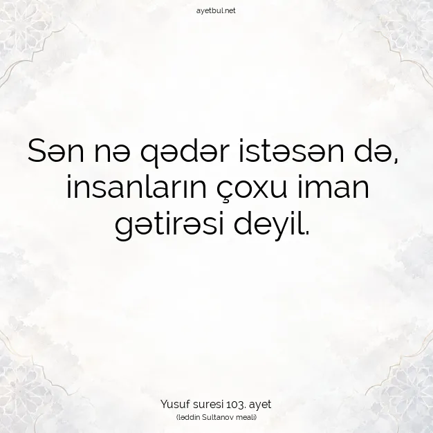 Ayetbul | Kuran Mealleri | Quran | Yusuf suresi 103. ayet