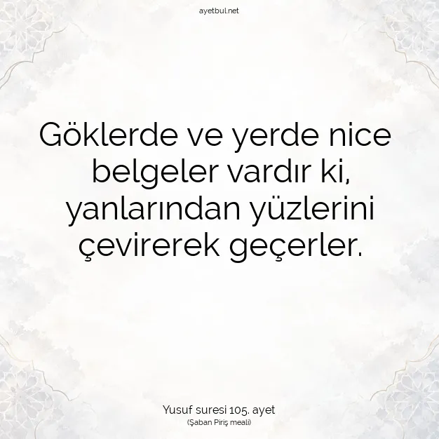 Ayetbul | Kuran Mealleri | Quran | Yusuf suresi 105. ayet