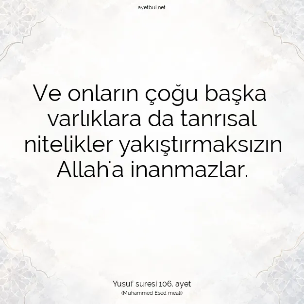 Ayetbul | Kuran Mealleri | Quran | Yusuf suresi 106. ayet
