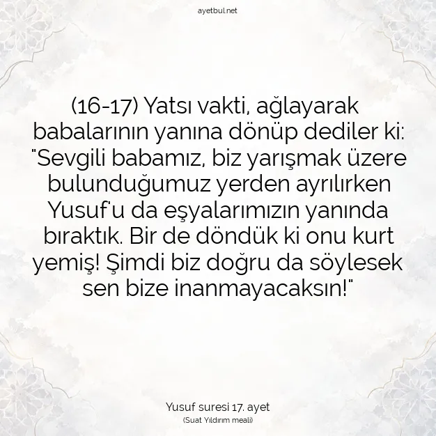 Ayetbul | Kuran Mealleri | Quran | Yusuf suresi 17. ayet