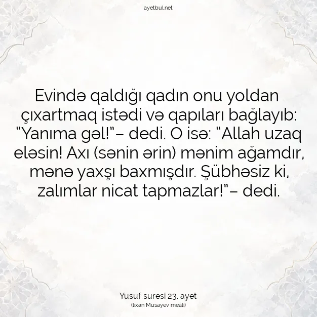 Ayetbul | Kuran Mealleri | Quran | Yusuf suresi 23. ayet