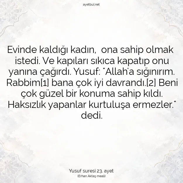 Ayetbul | Kuran Mealleri | Quran | Yusuf suresi 23. ayet