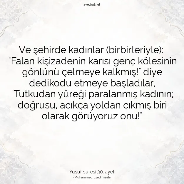Ayetbul | Kuran Mealleri | Quran | Yusuf suresi 30. ayet