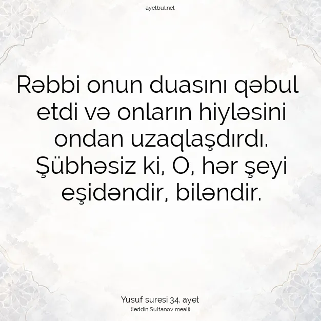 Ayetbul | Kuran Mealleri | Quran | Yusuf suresi 34. ayet