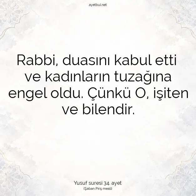 Ayetbul | Kuran Mealleri | Quran | Yusuf suresi 34. ayet